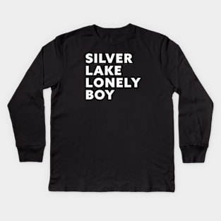 Silver Lake Lonely Boy Kids Long Sleeve T-Shirt